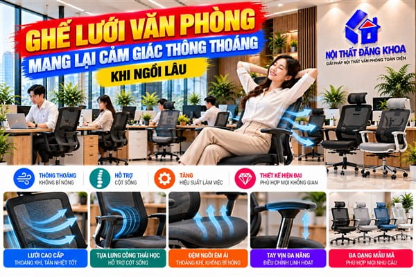 Ảnh: Ghế lưới văn phòng mang lại cảm giác thông thoáng khi ngồi lâu