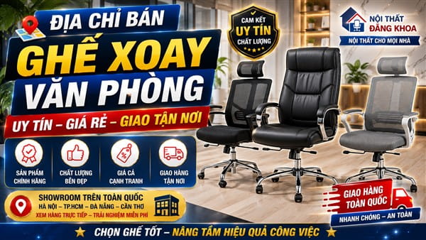 Địa chỉ bán ghế xoay văn phòng uy tín, giá rẻ, giao tận nơi