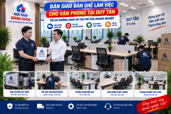 Ảnh: Quá trình bàn giao bàn ghế làm việc cho văn phòng tại Duy Tân
