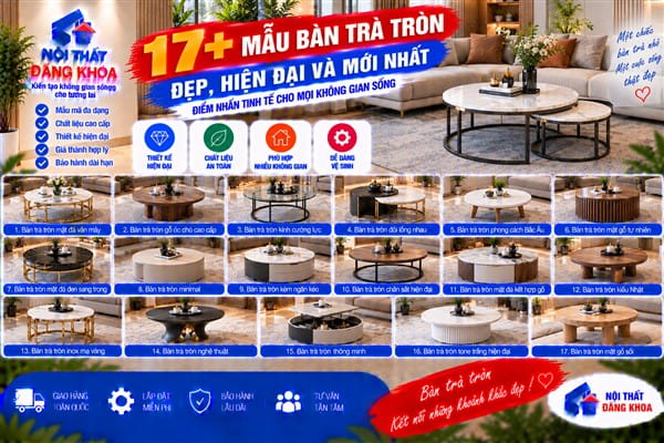 Ảnh: 17+ Bàn trà tròn đẹp, hiện đại và mới nhất