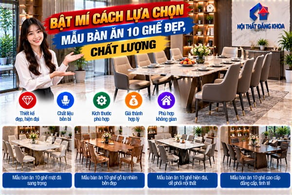 Ảnh: Bàn ăn 10 ghế đáp ứng nhu cầu sử dụng của gia đình đông thành viên