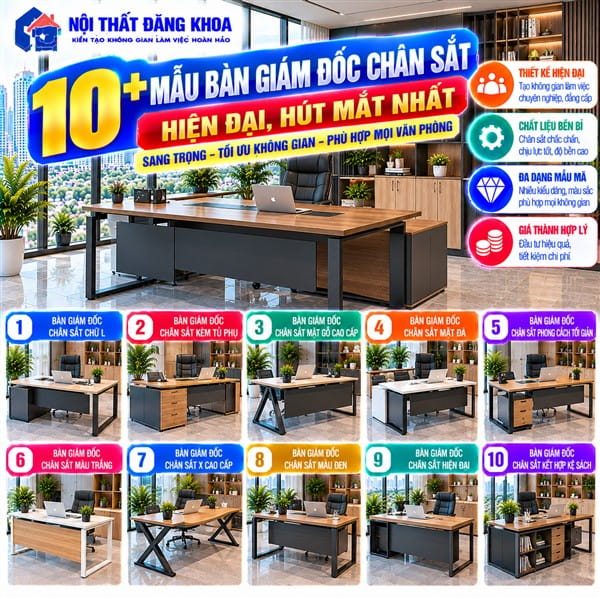Bàn giám đốc chân sắt giúp không gian làm việc trở nên thông thoáng
