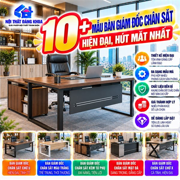 10+ Mẫu Bàn Giám Đốc Chân Sắt Hiện Đại, Hút Mắt Nhất: Lựa Chọn Tuyệt Vời Cho Văn Phòng Thời Đại Mới.