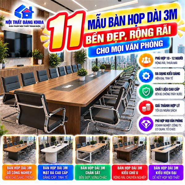 11 Mẫu Bàn Họp Dài 3m Bền Đẹp, Rộng Rãi Cho Mọi Văn Phòng: Giải Pháp Tối Ưu Cho Không Gian Họp Chuyên Nghiệp.