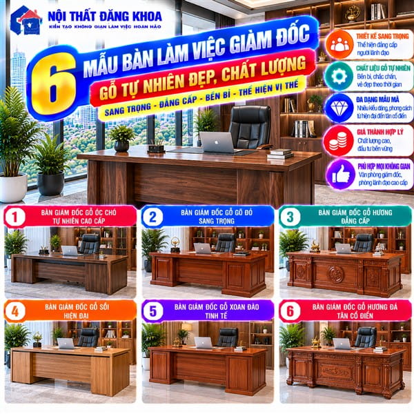 Bàn giám đốc gỗ tự nhiên sở hữu đường vân độc đáo và màu sắc ấm áp