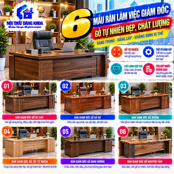 Bàn giám đốc gỗ tự nhiên có độ bền tốt khi được gia công đúng kỹ thuật