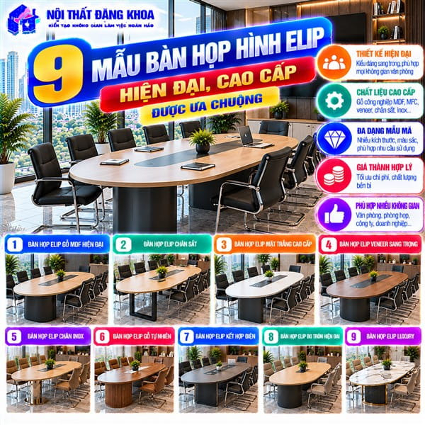 Bàn họp hình elip hạn chế góc nhọn và tạo sự thuận tiện khi di chuyển