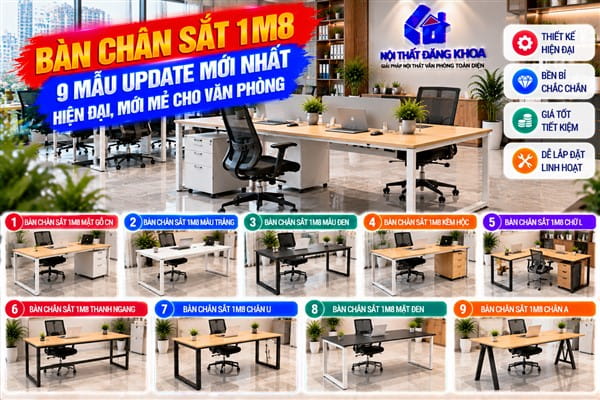 Ảnh: Bàn Chân Sắt 1m8 | 9 Mẫu UPDATE mới nhất Hiện đại, Mới Mẻ Cho Văn Phòng