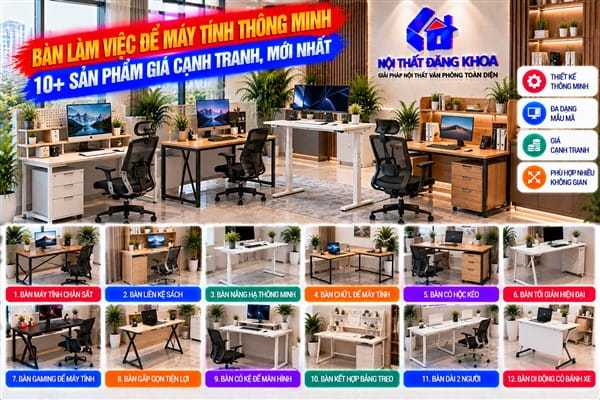 Ảnh: Bàn làm việc để máy tính thông minh, 10+ sản phẩm giá cạnh tranh, mới nhất