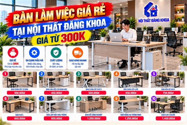 Ảnh: Bàn làm việc giá rẻ tại Nội Thất Đăng Khoa có nhiều kiểu dáng hiện đại