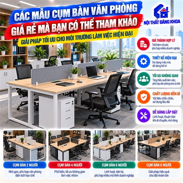 Cụm bàn làm việc tạo điều kiện thuận tiện cho nhân viên trao đổi công việc
